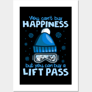 You Can't Buy Happiness But You Can Buy A Lift Pass I Skiing product Posters and Art